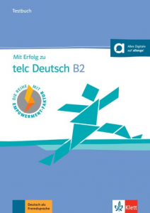 Mit Erfolg zu telc Deutsch B2Testbuch + CD + online